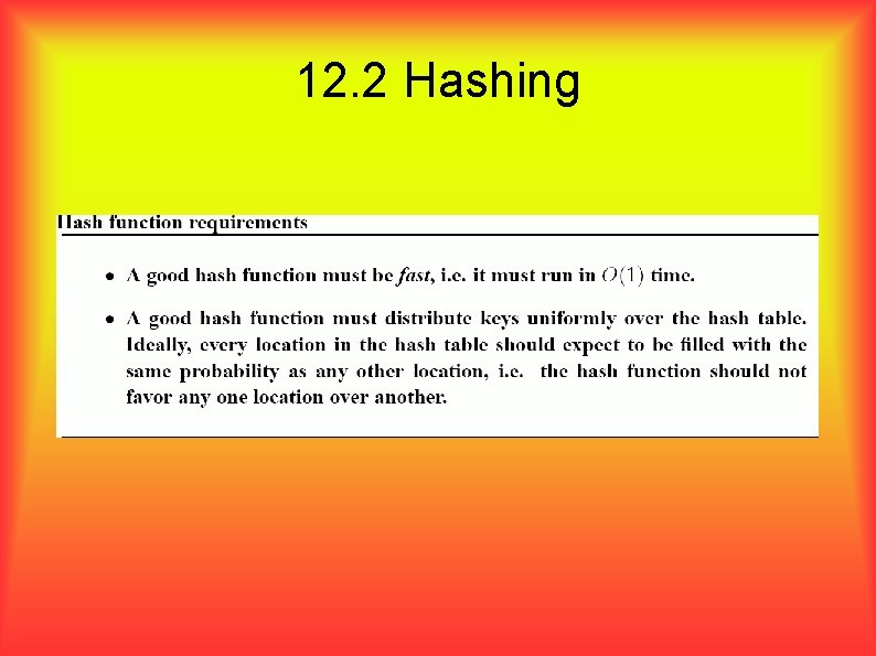 12. 2 Hashing  12. 2 Hashing