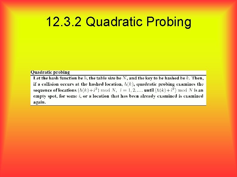 12. 3. 2 Quadratic Probing 