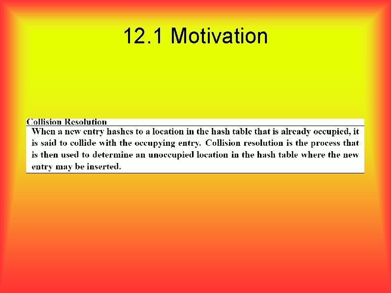 12. 1 Motivation 