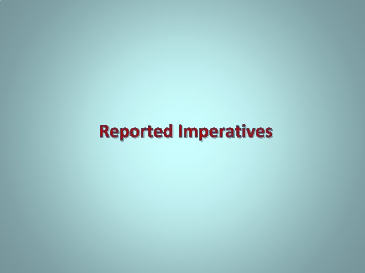 Reported Imperatives 