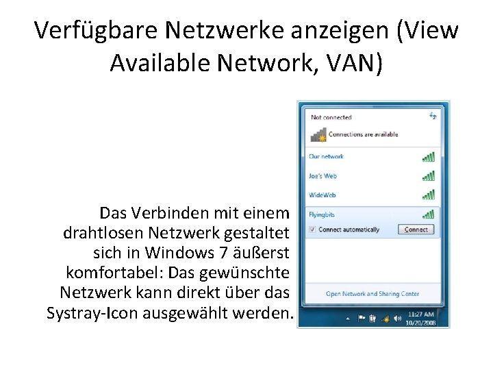 Verfügbare Netzwerke anzeigen (View Available Network, VAN) Das Verbinden mit einem drahtlosen Netzwerk gestaltet