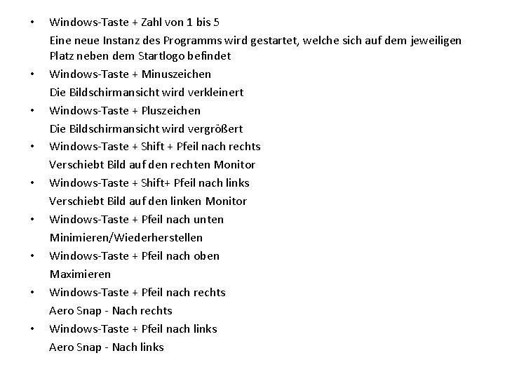  • • • Windows-Taste + Zahl von 1 bis 5 Eine neue Instanz