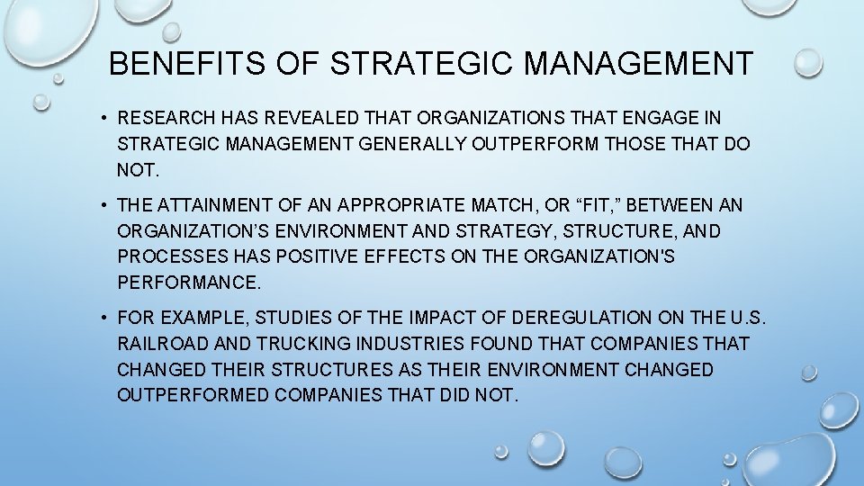 BENEFITS OF STRATEGIC MANAGEMENT • RESEARCH HAS REVEALED THAT ORGANIZATIONS THAT ENGAGE IN STRATEGIC BENEFITS OF STRATEGIC MANAGEMENT • RESEARCH HAS REVEALED THAT ORGANIZATIONS THAT ENGAGE IN STRATEGIC