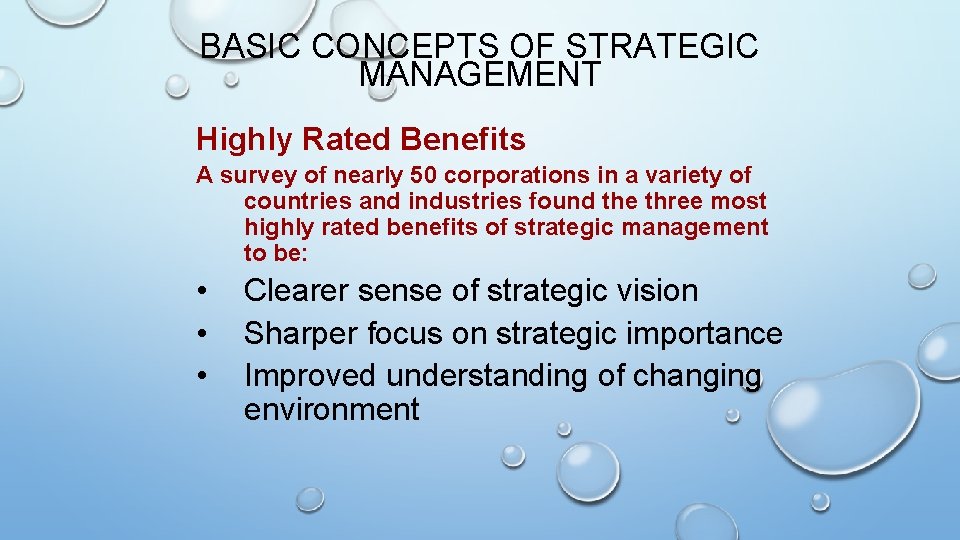 BASIC CONCEPTS OF STRATEGIC MANAGEMENT Highly Rated Benefits A survey of nearly 50 corporations BASIC CONCEPTS OF STRATEGIC MANAGEMENT Highly Rated Benefits A survey of nearly 50 corporations