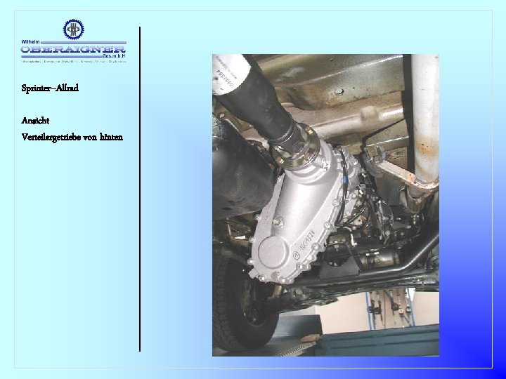 Sprinter–Allrad Ansicht Verteilergetriebe von hinten 