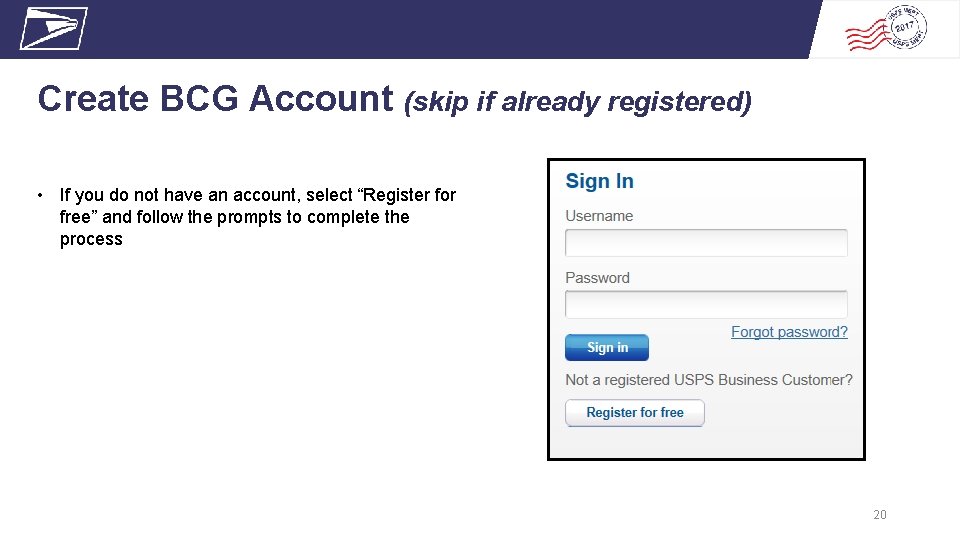 Create BCG Account (skip if already registered) • If you do not have an