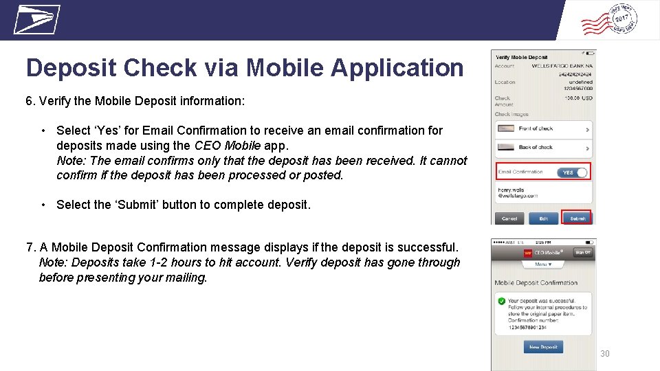 Deposit Check via Mobile Application 6. Verify the Mobile Deposit information: • Select ‘Yes’