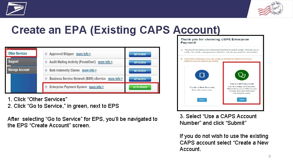 Create an EPA (Existing CAPS Account) 1. Click “Other Services” 2. Click “Go to