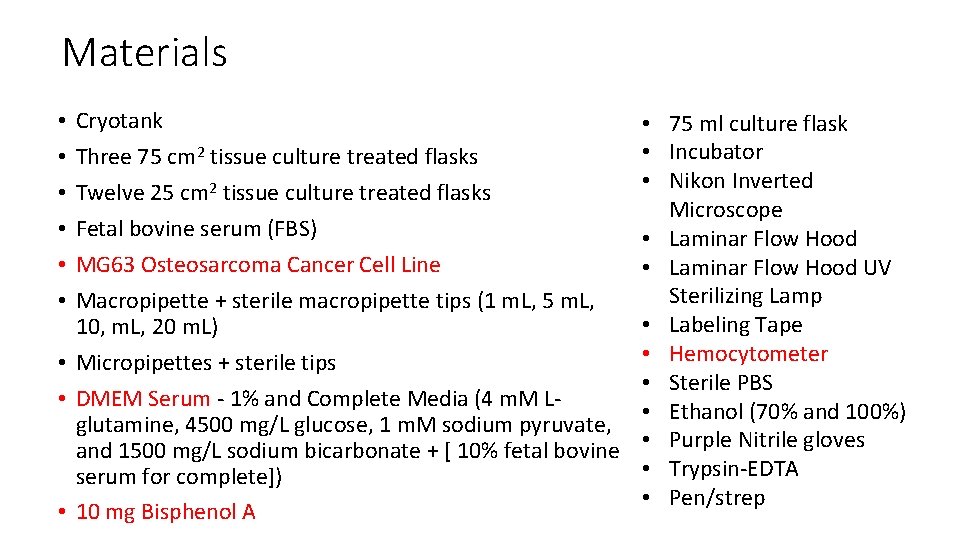 Materials Cryotank   Three 75 cm 2 tissue culture treated flasks  Twelve 25 cm