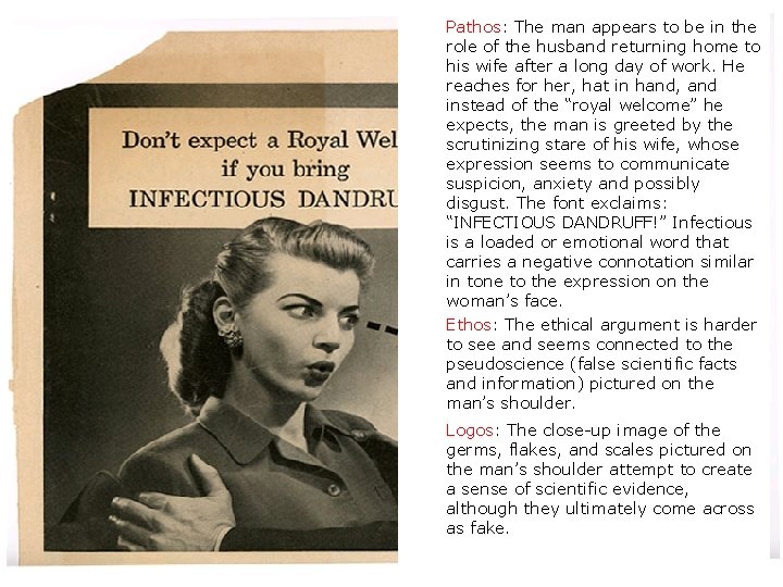 Pathos: The man appears to be in the role of the husband returning home