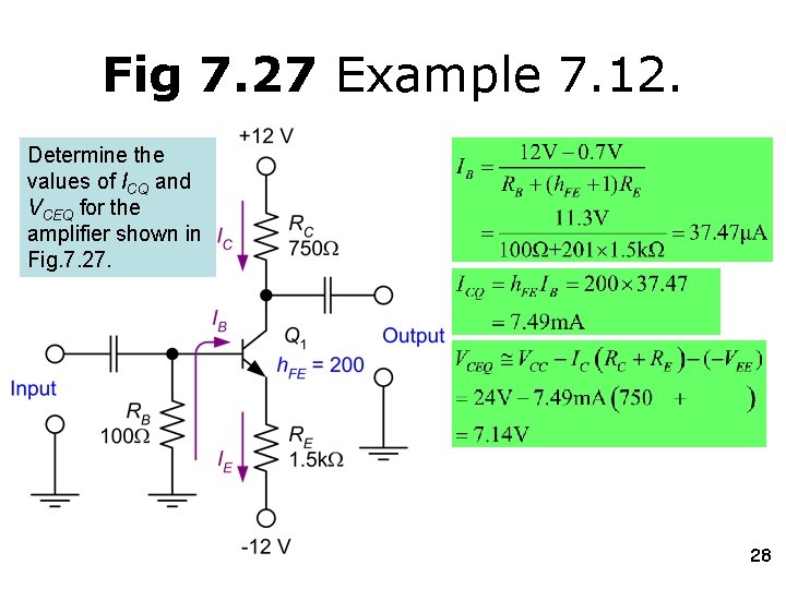 Fig 7. 27 Example 7. 12. Determine the values of ICQ and VCEQ for