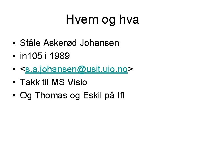 Hvem og hva • • • Ståle Askerød Johansen in 105 i 1989 <s.