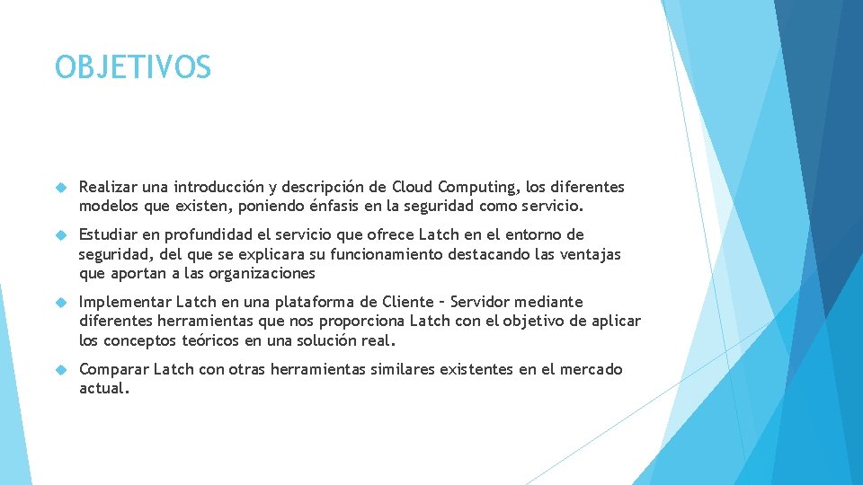 OBJETIVOS Realizar una introducción y descripción de Cloud Computing, los diferentes modelos que existen,