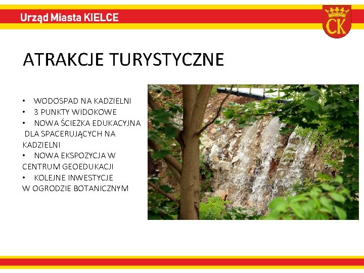 ATRAKCJE TURYSTYCZNE • WODOSPAD NA KADZIELNI • 3 PUNKTY WIDOKOWE • NOWA ŚCIEŻKA EDUKACYJNA