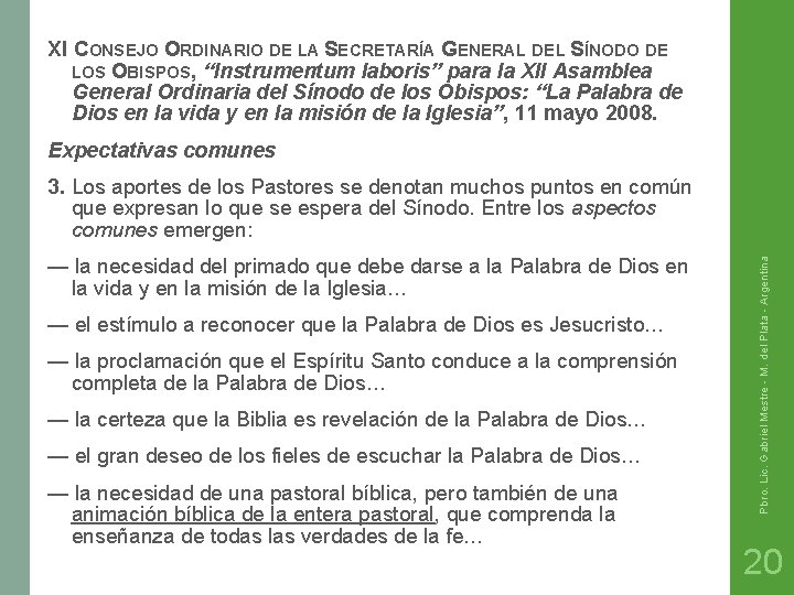 XI CONSEJO ORDINARIO DE LA SECRETARÍA GENERAL DEL SÍNODO DE LOS OBISPOS, “Instrumentum laboris”