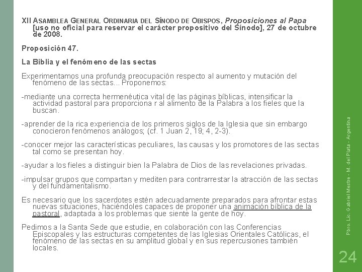 XII ASAMBLEA GENERAL ORDINARIA DEL SÍNODO DE OBISPOS, Proposiciones al Papa [uso no oficial