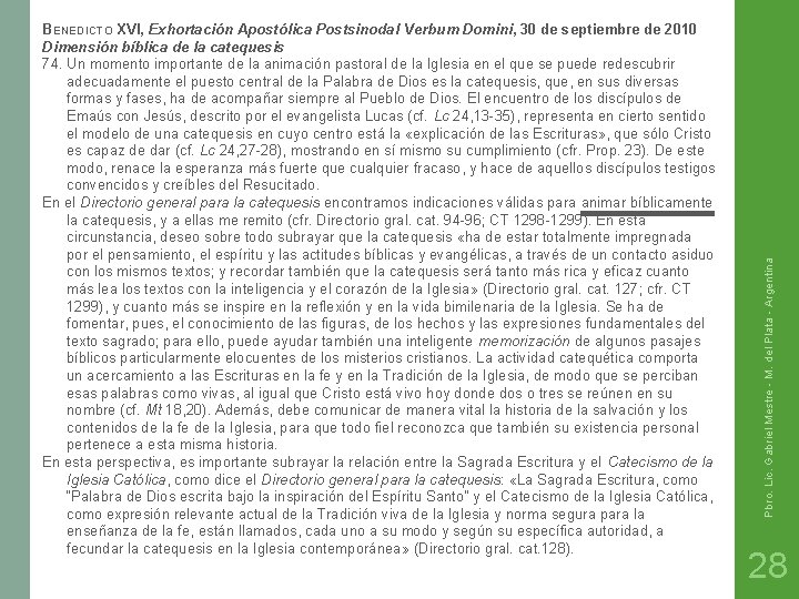 Pbro. Lic. Gabriel Mestre - M. del Plata - Argentina BENEDICTO XVI, Exhortación Apostólica