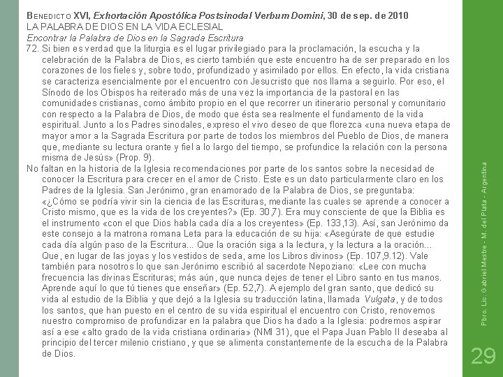 Pbro. Lic. Gabriel Mestre - M. del Plata - Argentina BENEDICTO XVI, Exhortación Apostólica