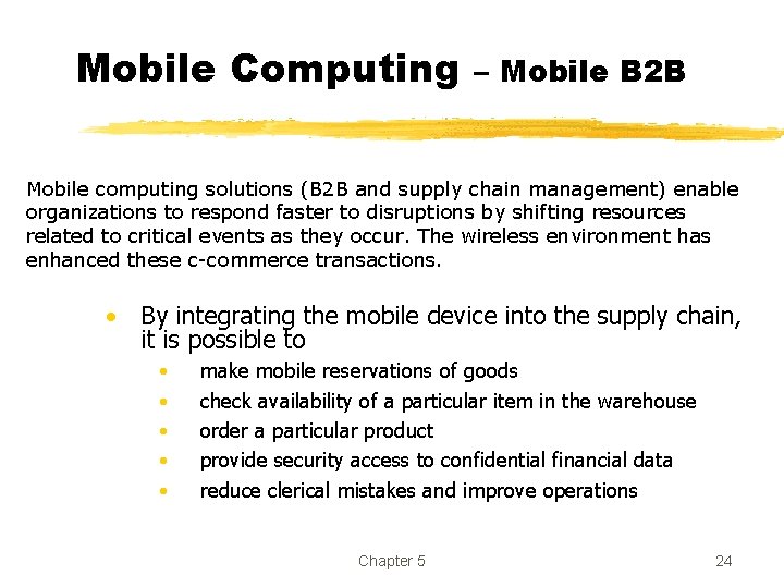 Mobile Computing – Mobile B 2 B Mobile computing solutions (B 2 B and