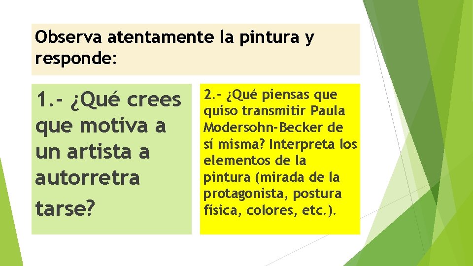 Observa atentamente la pintura y responde: 1. - ¿Qué crees que motiva a un Observa atentamente la pintura y responde: 1. - ¿Qué crees que motiva a un