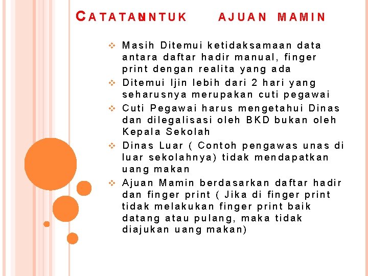 C ATATAU NNTUK v v v AJUAN MAMIN Masih Ditemui ketidaksamaan data antara daftar