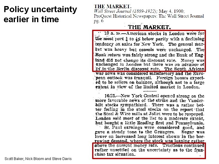 Policy uncertainty earlier in time Scott Baker, Nick Bloom and Steve Davis 
