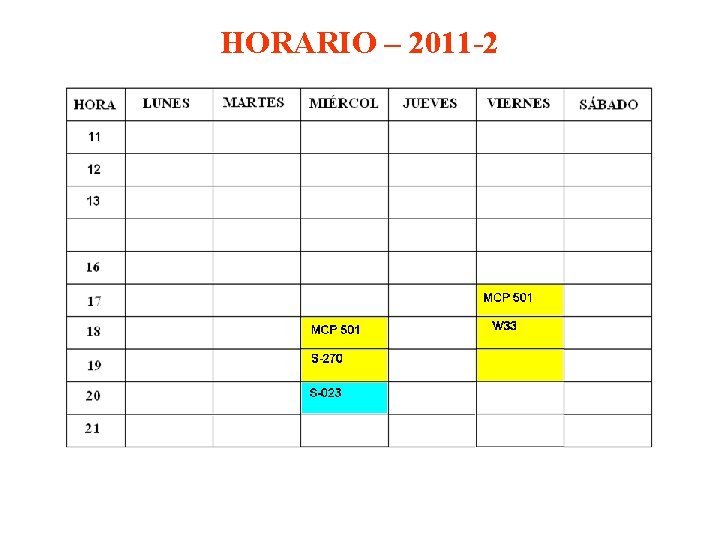 HORARIO – 2011 -2 