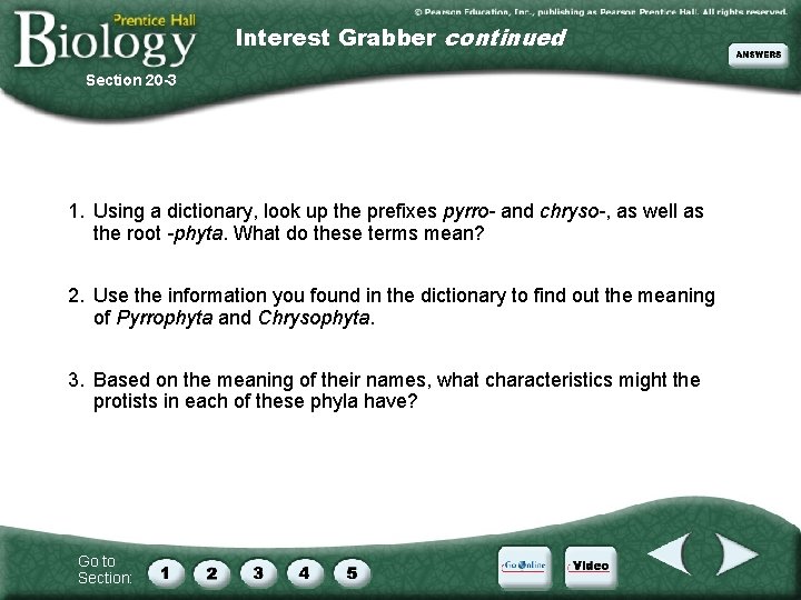 Interest Grabber continued Section 20 -3 1. Using a dictionary, look up the prefixes