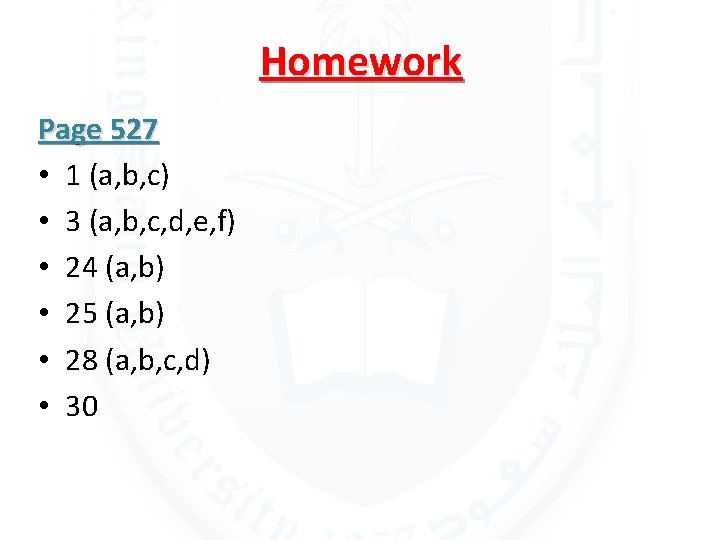 Homework Page 527 • 1 (a, b, c) • 3 (a, b, c, d,