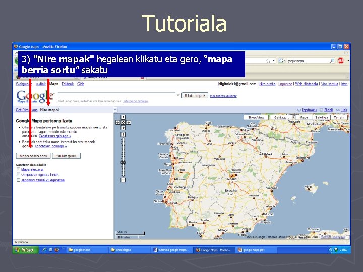 Tutoriala 3) "Nire mapak" hegalean klikatu eta gero, “mapa berria sortu” sakatu 