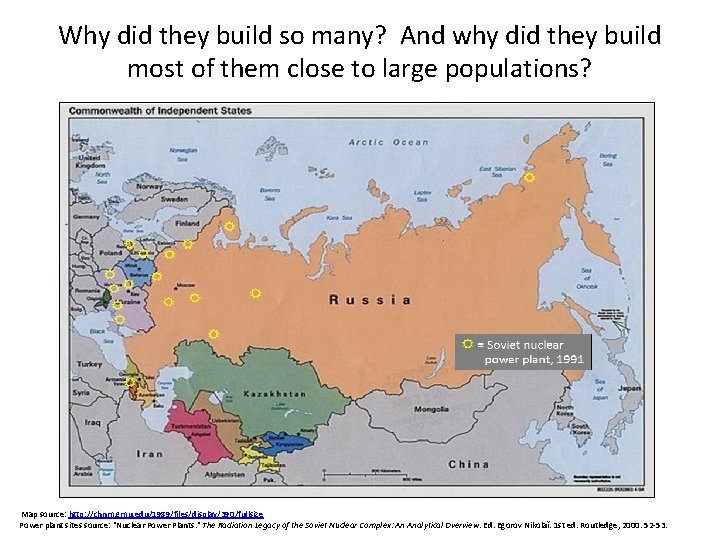 Why did they build so many? And why did they build most of them