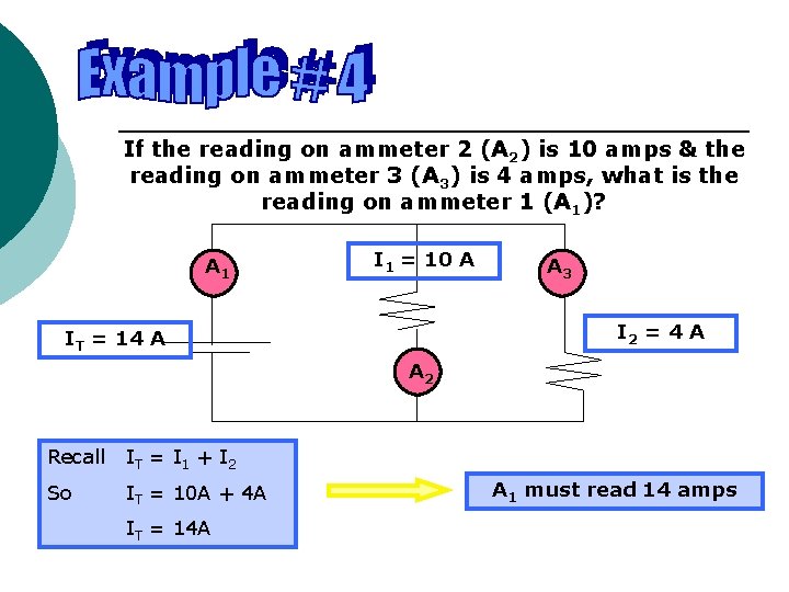 If the reading on ammeter 2 (A 2) is 10 amps & the reading