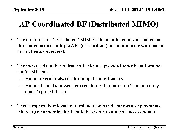 September 2018 doc. : IEEE 802. 11 -18/1510 r 1 AP Coordinated BF (Distributed