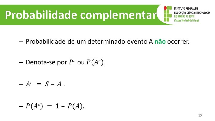 Probabilidade complementar 19 