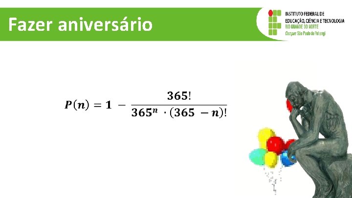 Fazer aniversário 22 