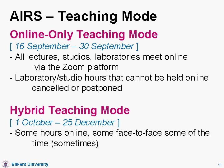 AIRS – Teaching Mode Online-Only Teaching Mode [ 16 September – 30 September ]