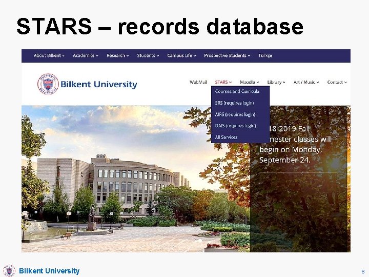 STARS – records database Bilkent University 8 