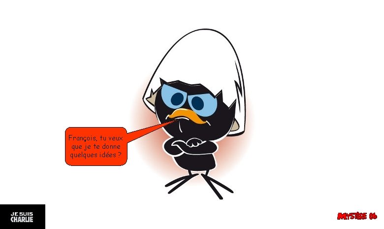 François, tu veux que je te donne quelques idées ? 