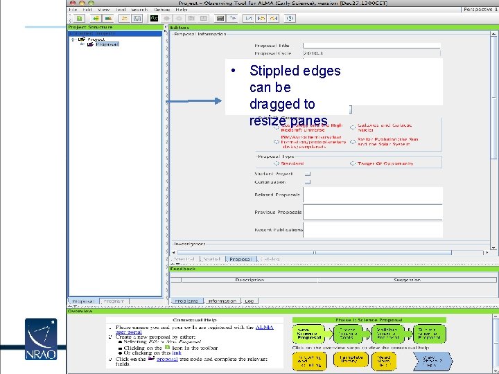 • Stippled edges can be dragged to resize panes 10 