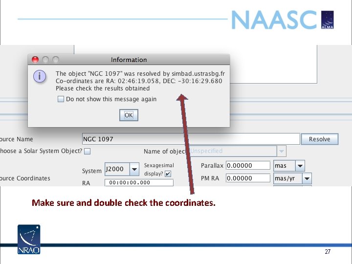 Make sure and double check the coordinates. 27 