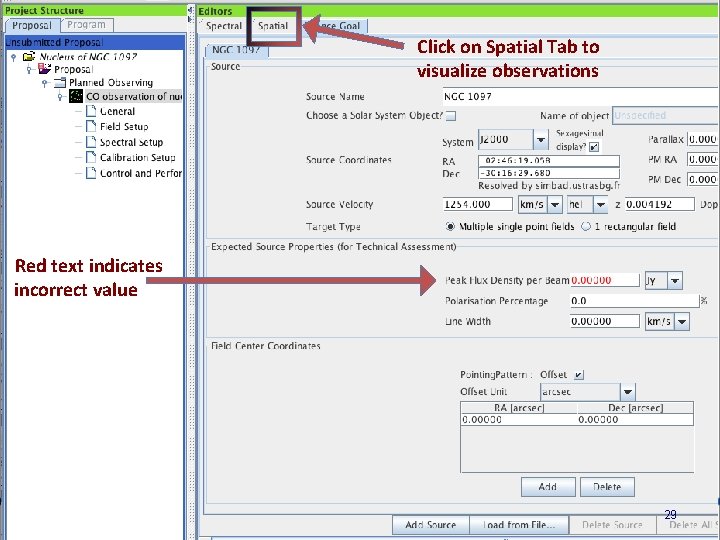 Click on Spatial Tab to visualize observations Red text indicates incorrect value 29 