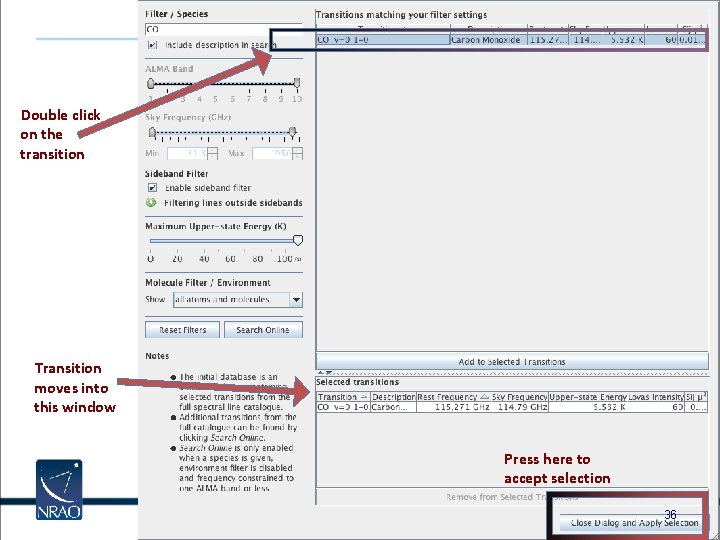 Double click on the transition Transition moves into this window Press here to accept