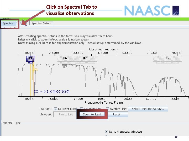 Click on Spectral Tab to visualize observations 38 