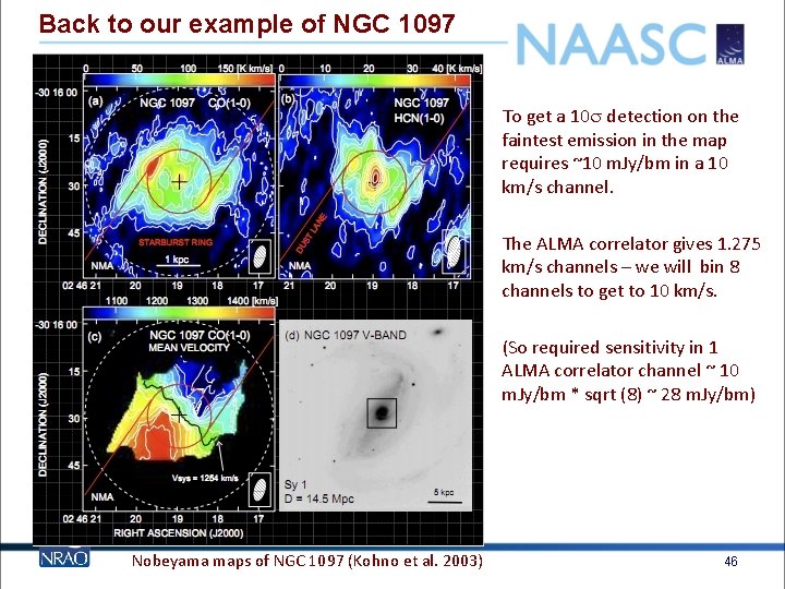 Back to our example of NGC 1097 To get a 10 s detection on