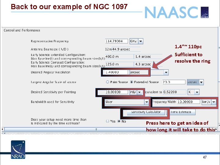 Back to our example of NGC 1097 1. 4”~ 110 pc Sufficient to resolve