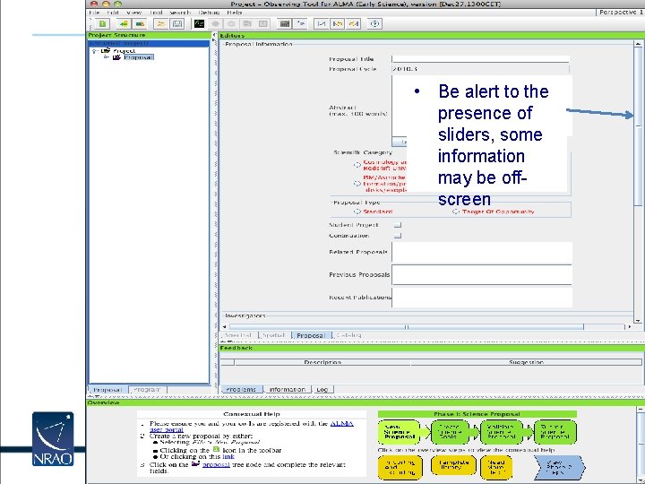  • Be alert to the presence of sliders, some information may be offscreen