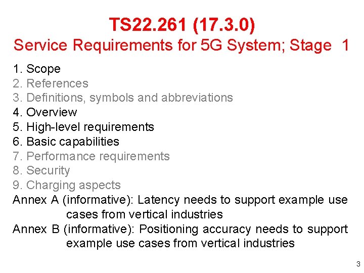 TS 22. 261 (17. 3. 0) Service Requirements for 5 G System; Stage 1