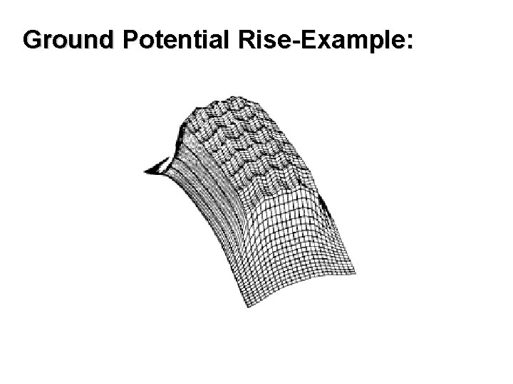 Ground Potential Rise-Example: 