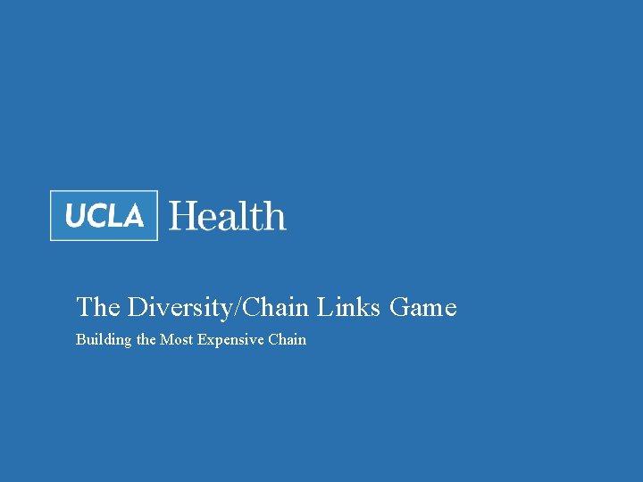  The Diversity/Chain Links Game Building the Most Expensive Chain 