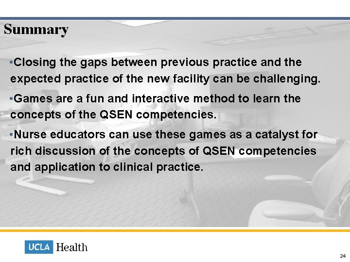  Summary • Closing the gaps between previous practice and the expected practice of